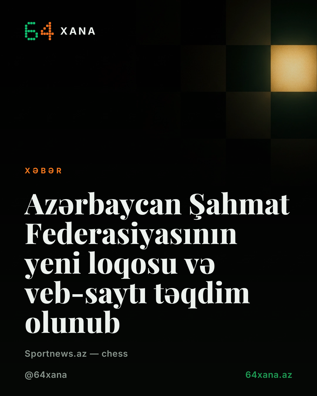 Azərbaycan Şahmat Federasiyasının yeni loqosu və veb-saytı təqdim olunub