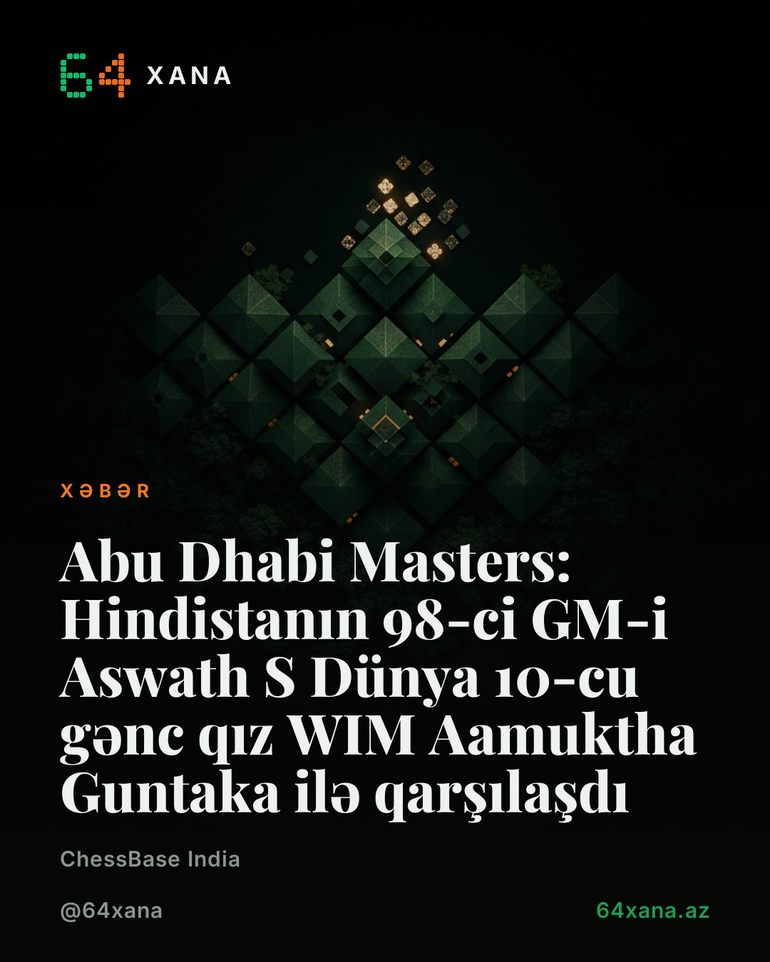 Abu Dhabi Masters: Hindistanın 98-ci GM-i Aswath S Dünya 10-cu gənc qız WIM Aamuktha Guntaka ilə qarşılaşdı