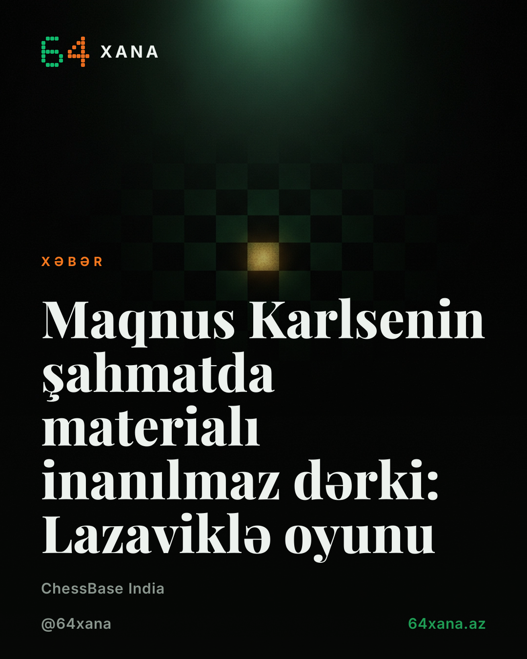 Maqnus Karlsenin şahmatda materialı inanılmaz dərki: Lazaviklə oyunu
