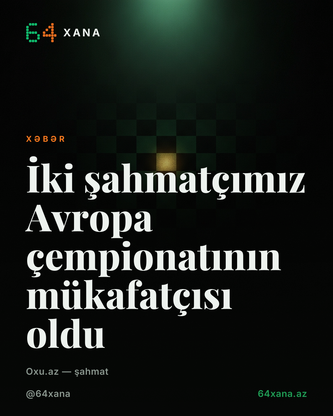 İki şahmatçımız Avropa çempionatının mükafatçısı oldu