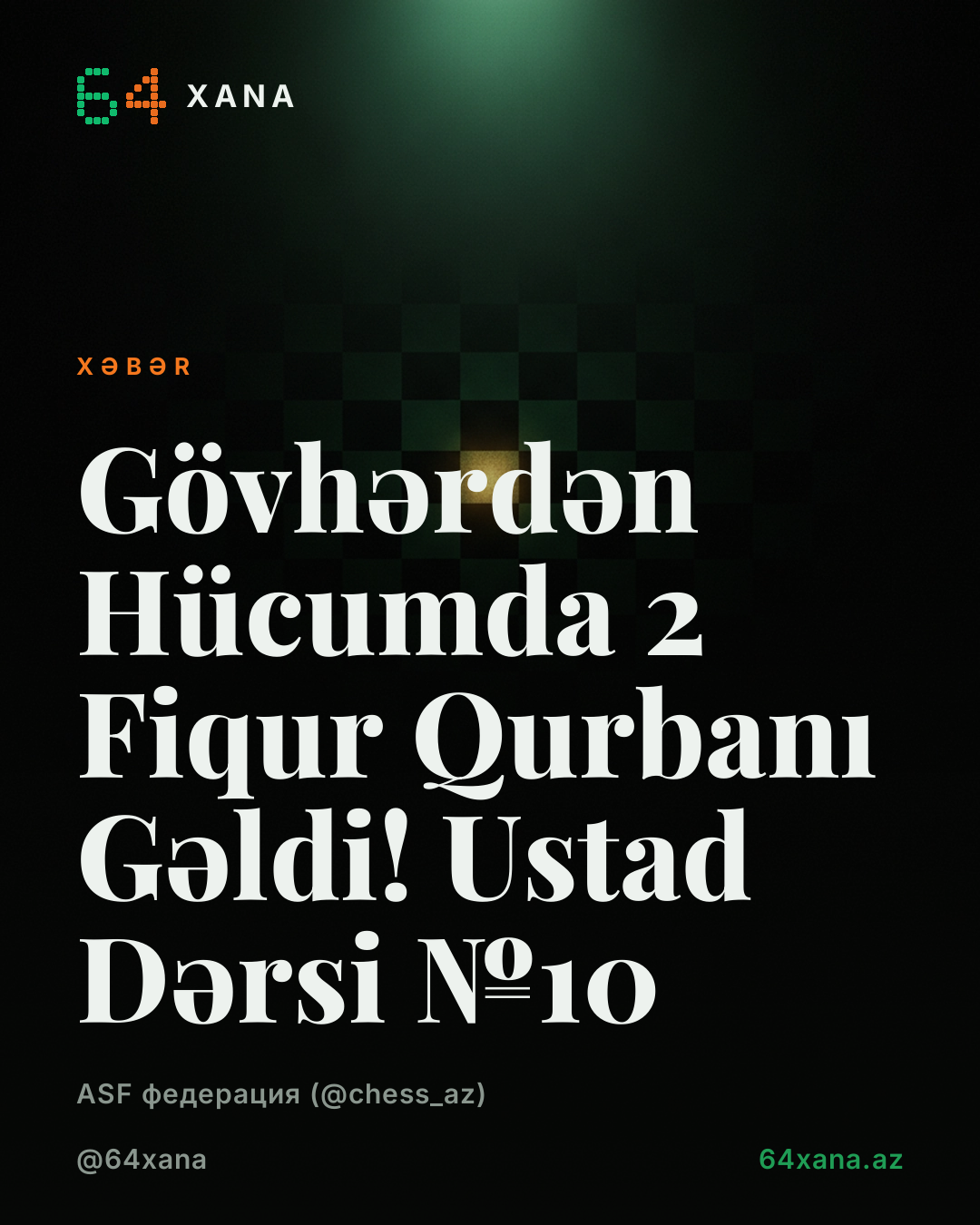 Gövhərdən Hücumda 2 Fiqur Qurbanı Gəldi! Ustad Dərsi №10