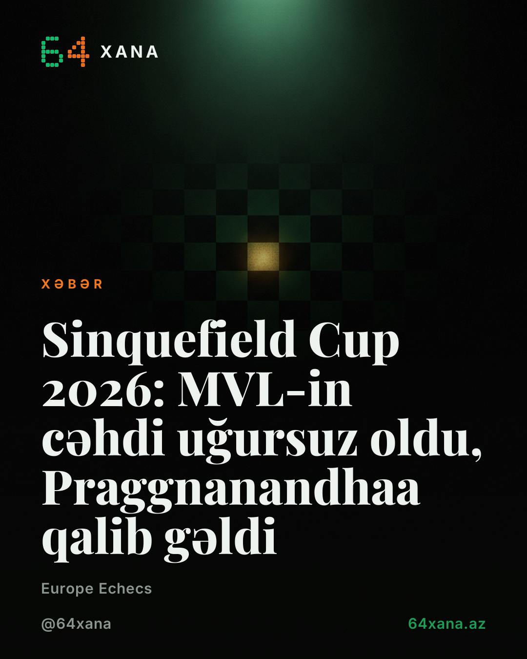 Sinquefield Cup 2026: MVL-in cəhdi uğursuz oldu, Praggnanandhaa qalib gəldi