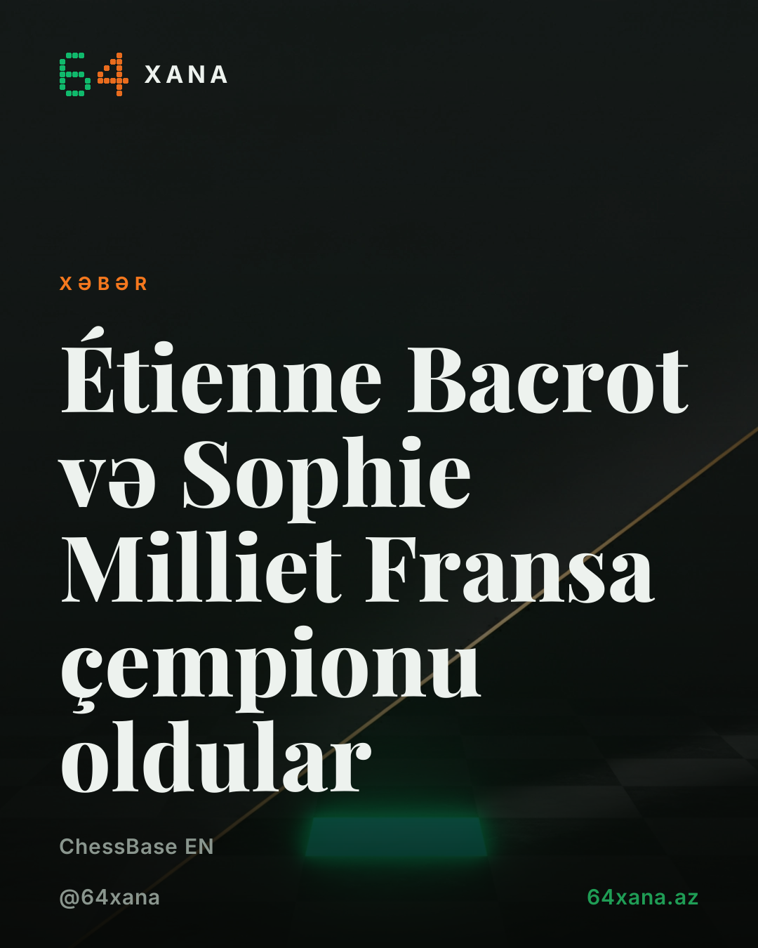 Étienne Bacrot və Sophie Milliet Fransa çempionu oldular