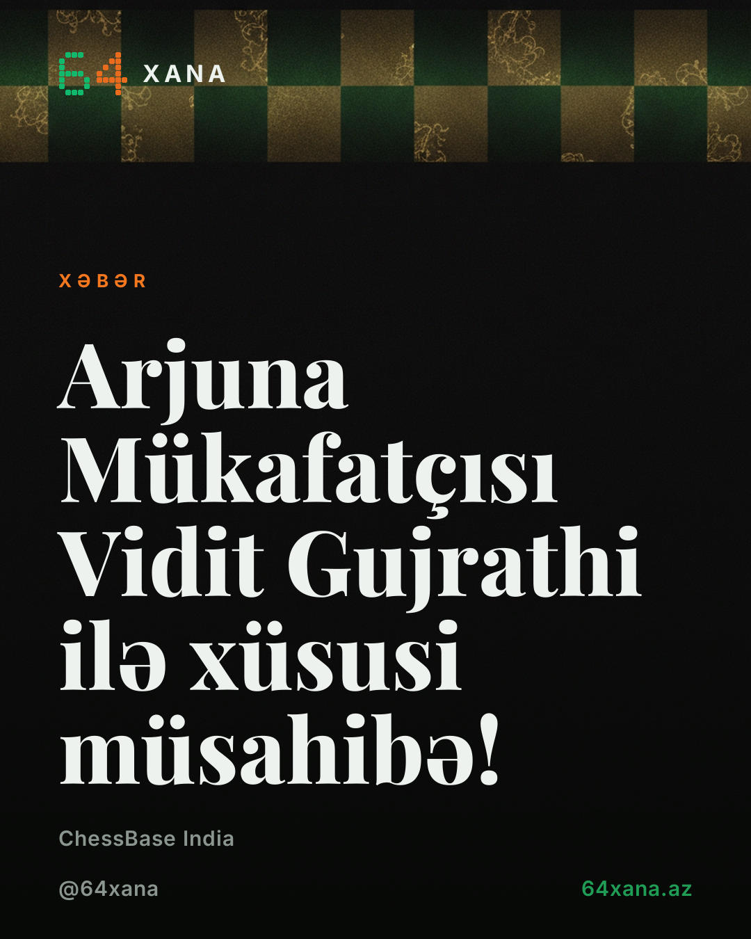 Arjuna Mükafatçısı Vidit Gujrathi ilə xüsusi müsahibə!