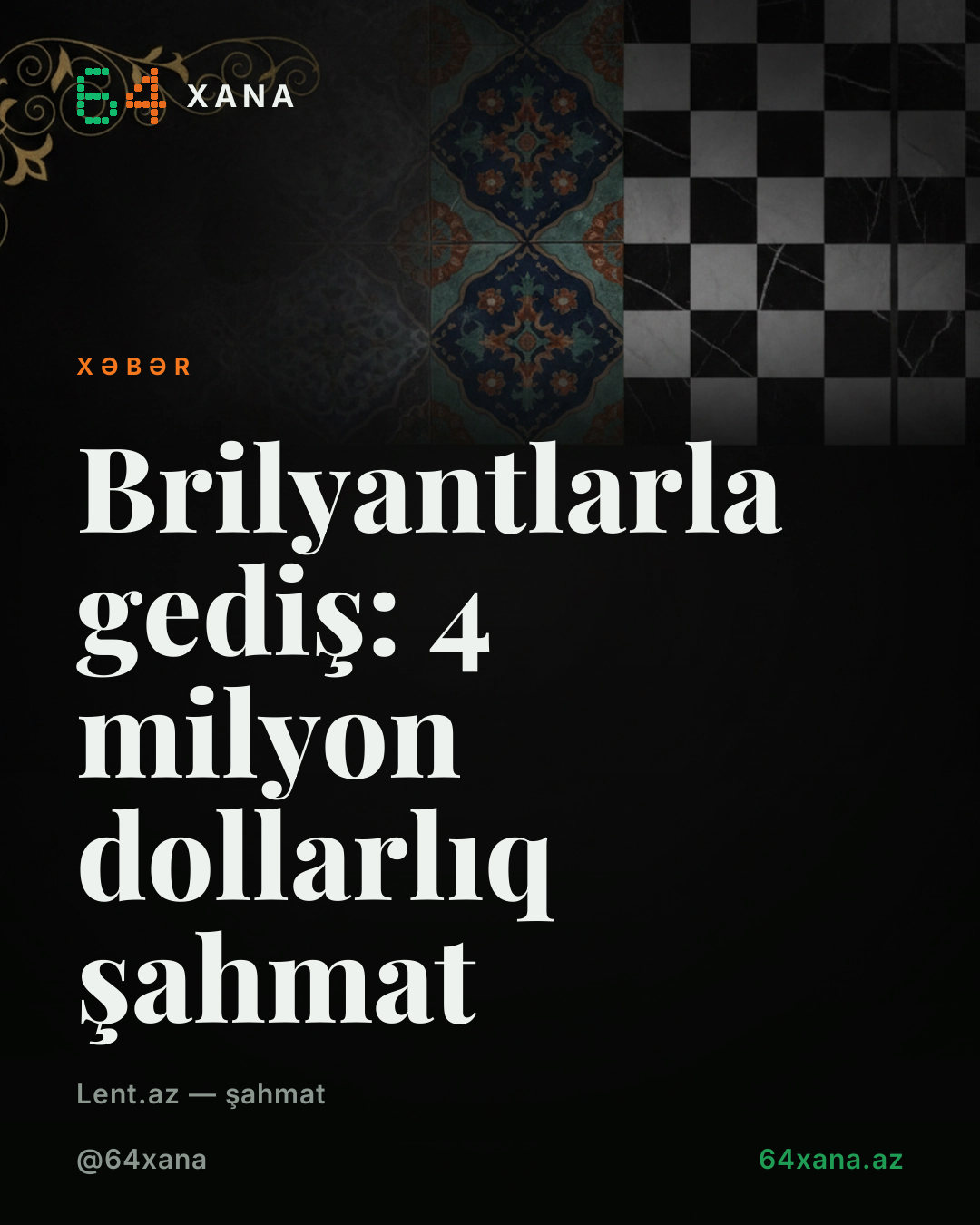 Brilyantlarla gediş: 4 milyon dollarlıq şahmat