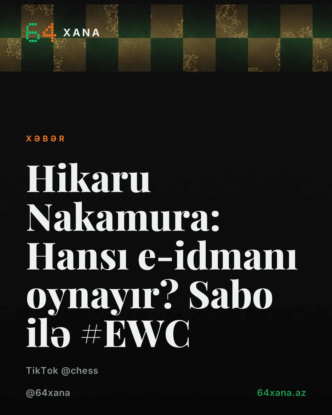 Hikaru Nakamura: Hansı e-idmanı oynayır? Sabo ilə #EWC