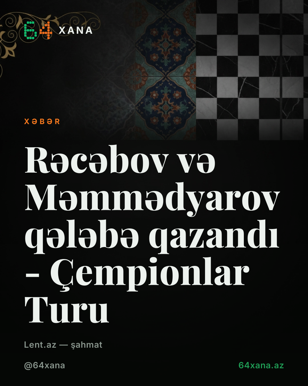Rəcəbov və Məmmədyarov qələbə qazandı - Çempionlar Turu