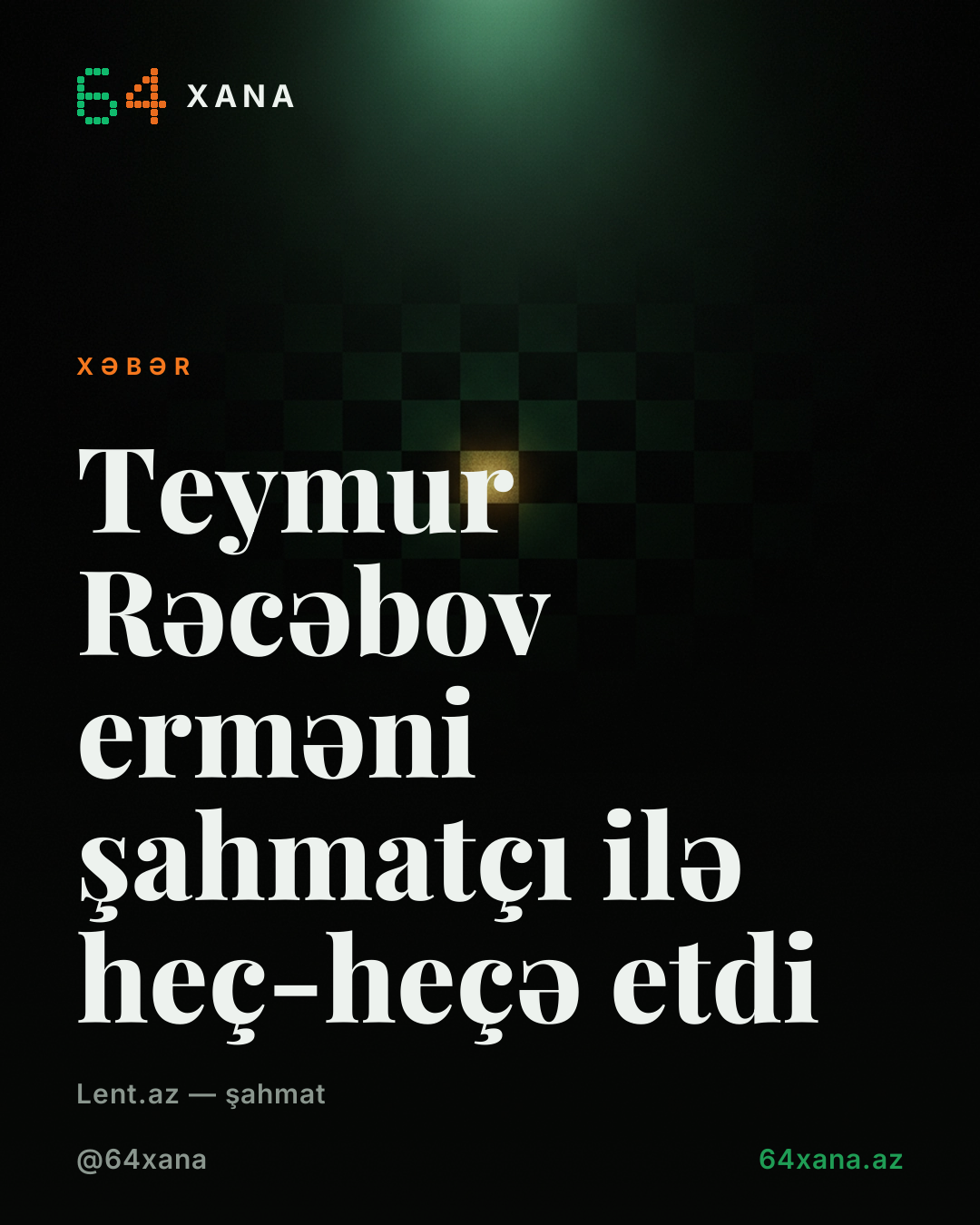 Teymur Rəcəbov erməni şahmatçı ilə heç-heçə etdi