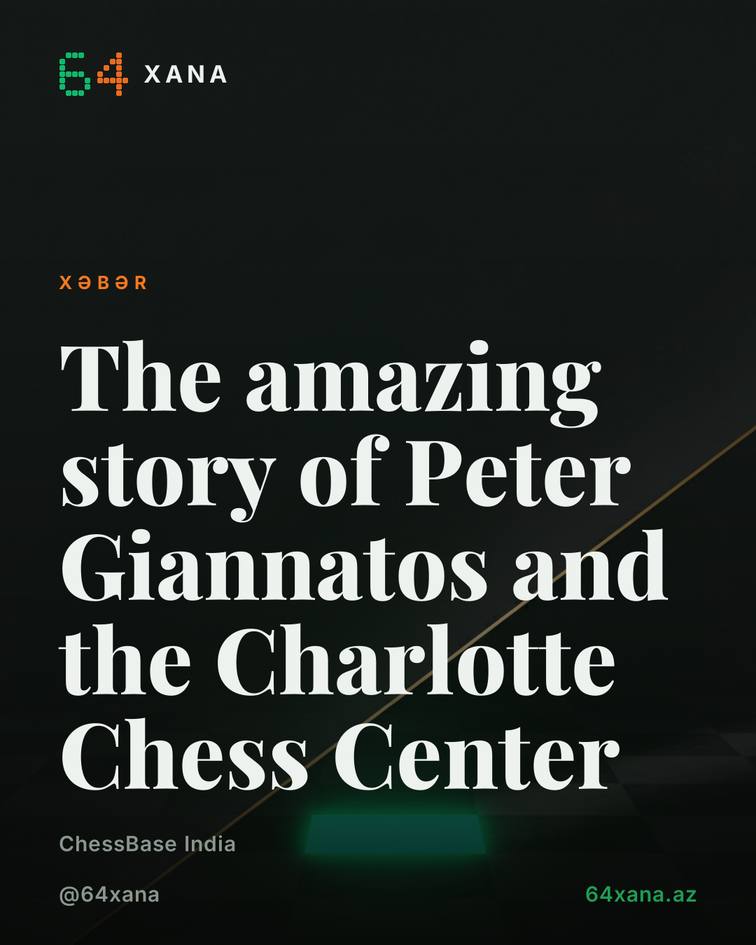 Peter Giannatos və Charlotte Chess Center haqqında müsahibə