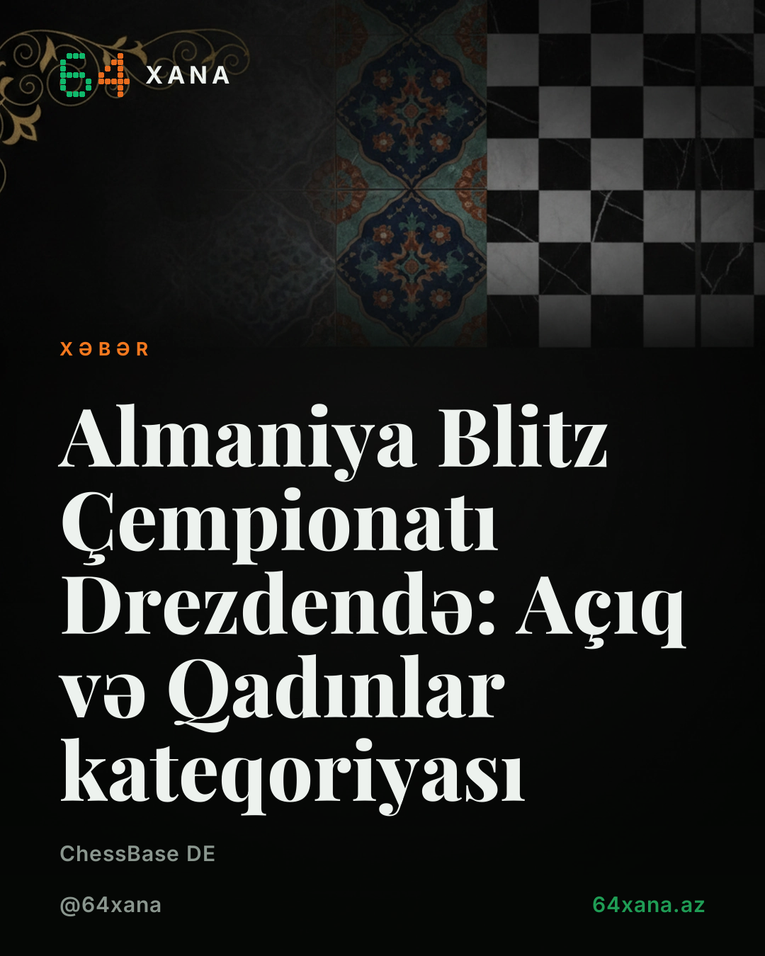 Almaniya Blitz Çempionatı Drezdendə: Açıq və Qadınlar kateqoriyası