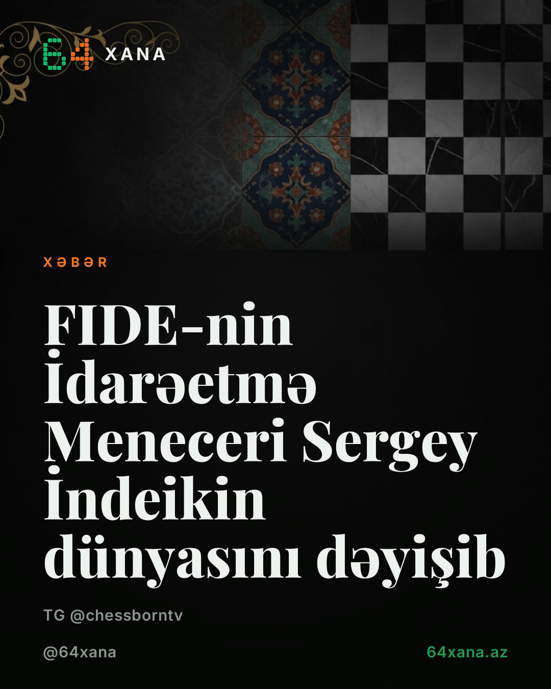 FIDE-nin İdarəetmə Meneceri 🇷🇺 Sergey İndeikin dünyasını dəyişib