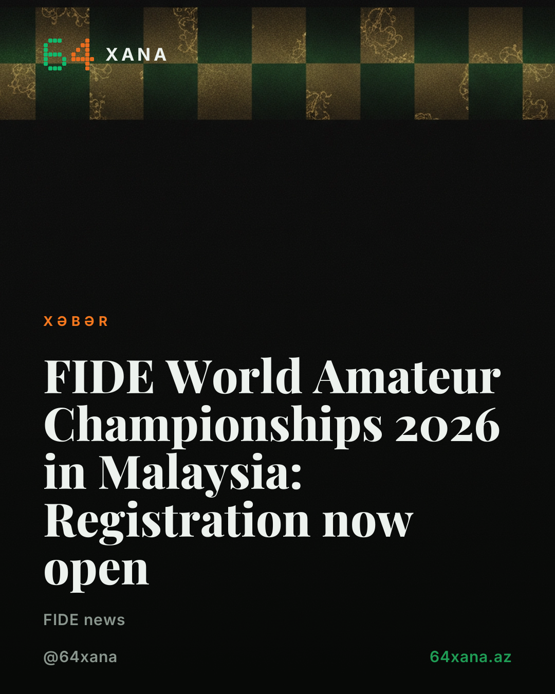 FIDE World Amateur Championships 2026: Qeydnəma artıq açılıb