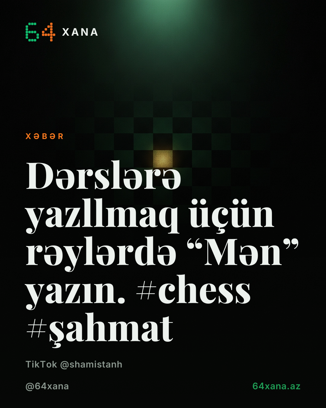 Dərslərə yazllmaq üçün rəylərdə “Mən” yazın. #chess #şahmat