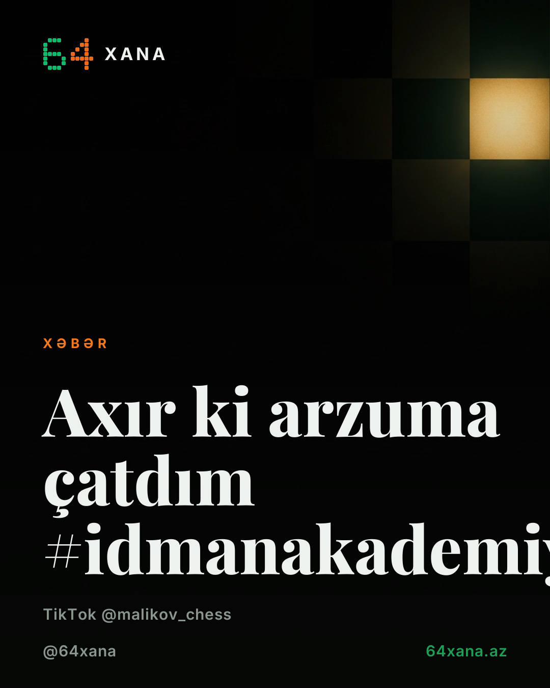 Axır ki arzuma çatdım: İdman Akademiyası