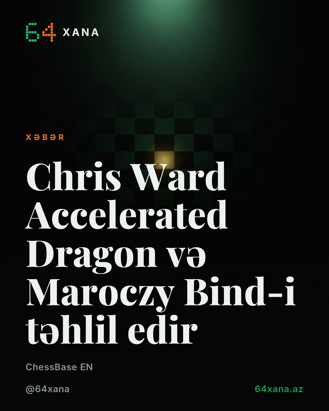 Chris Ward Accelerated Dragon və Maroczy Bind-i təhlil edir