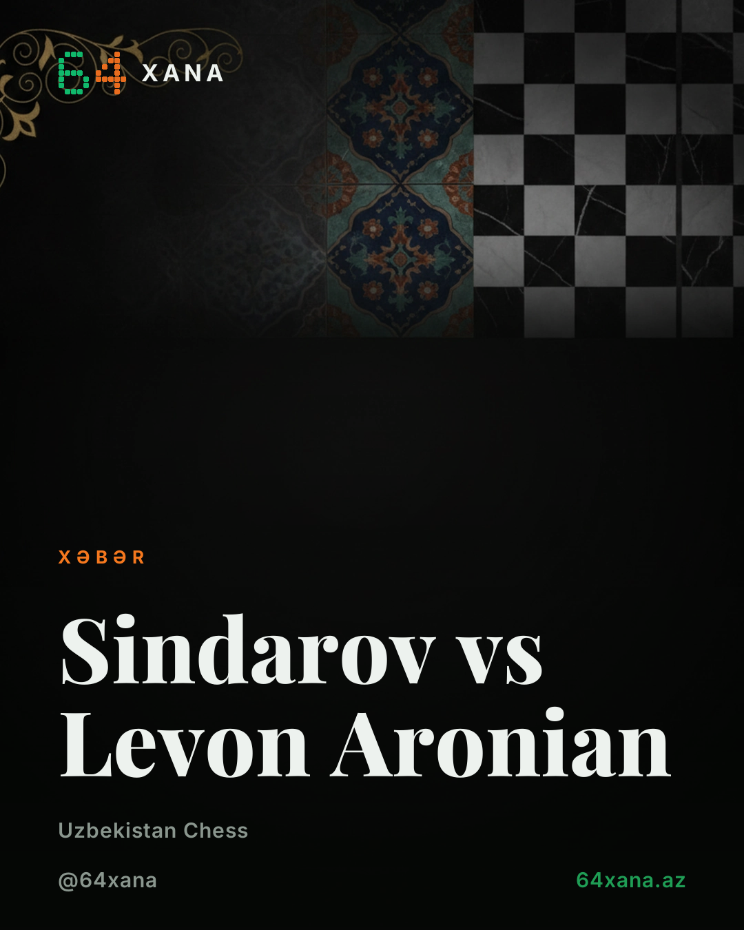 Sindarov vs Levon Aronian