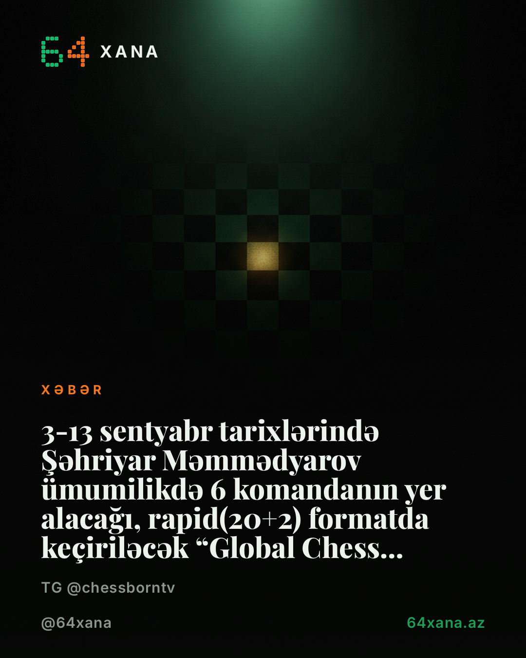 Şəhriyar Məmmədyarov “Global Chess League 2026” superturnirində iştirak edəcək!