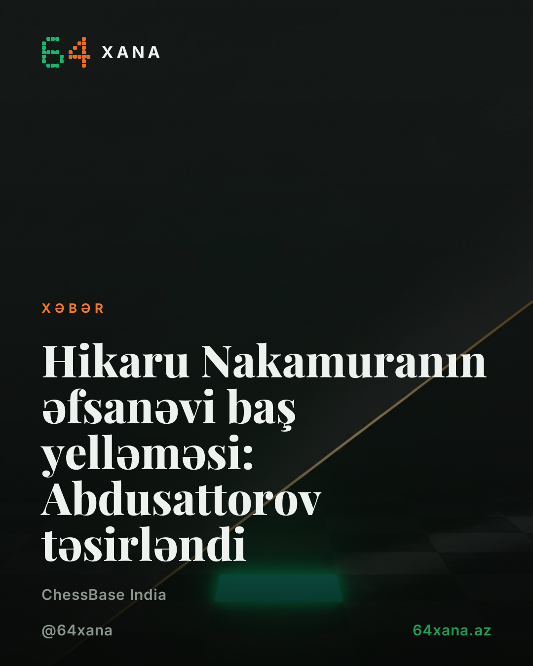 Hikaru Nakamuranın əfsanəvi baş yelləməsi: Abdusattorov təsirləndi