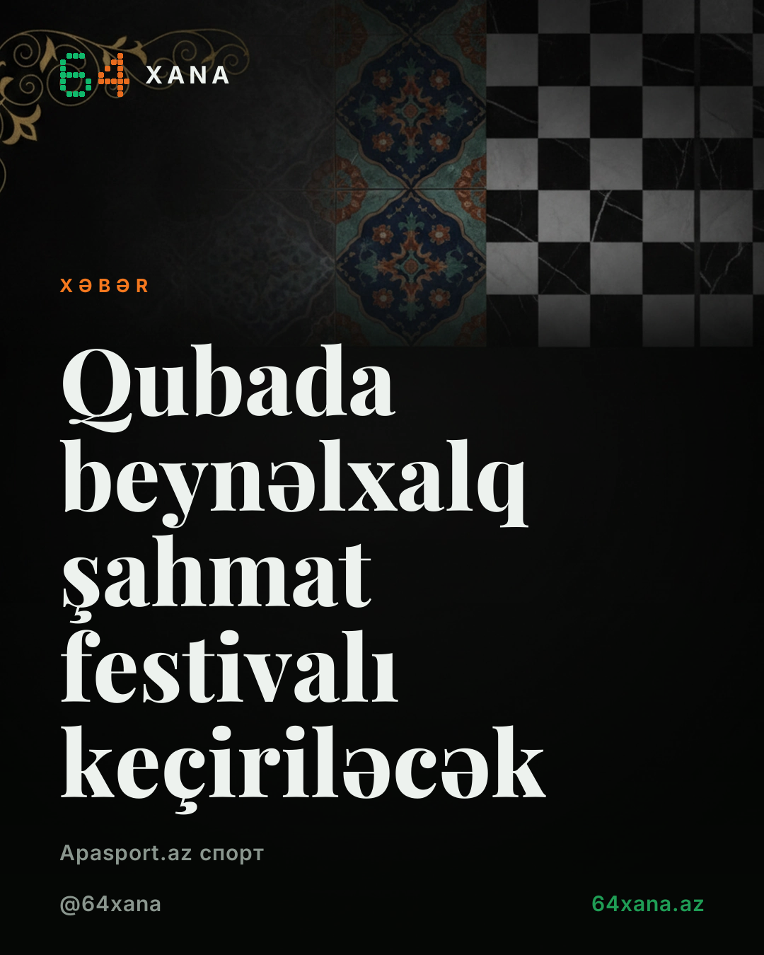 Qubada beynəlxalq şahmat festivalı keçiriləcək