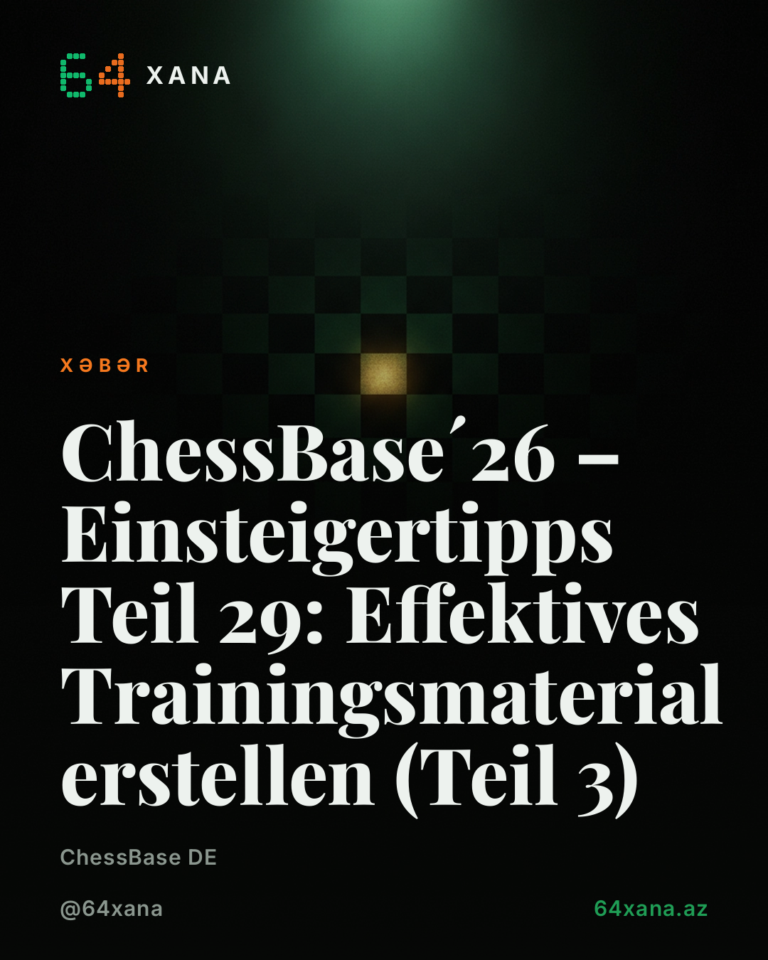 ChessBase´26: təraining malumatları