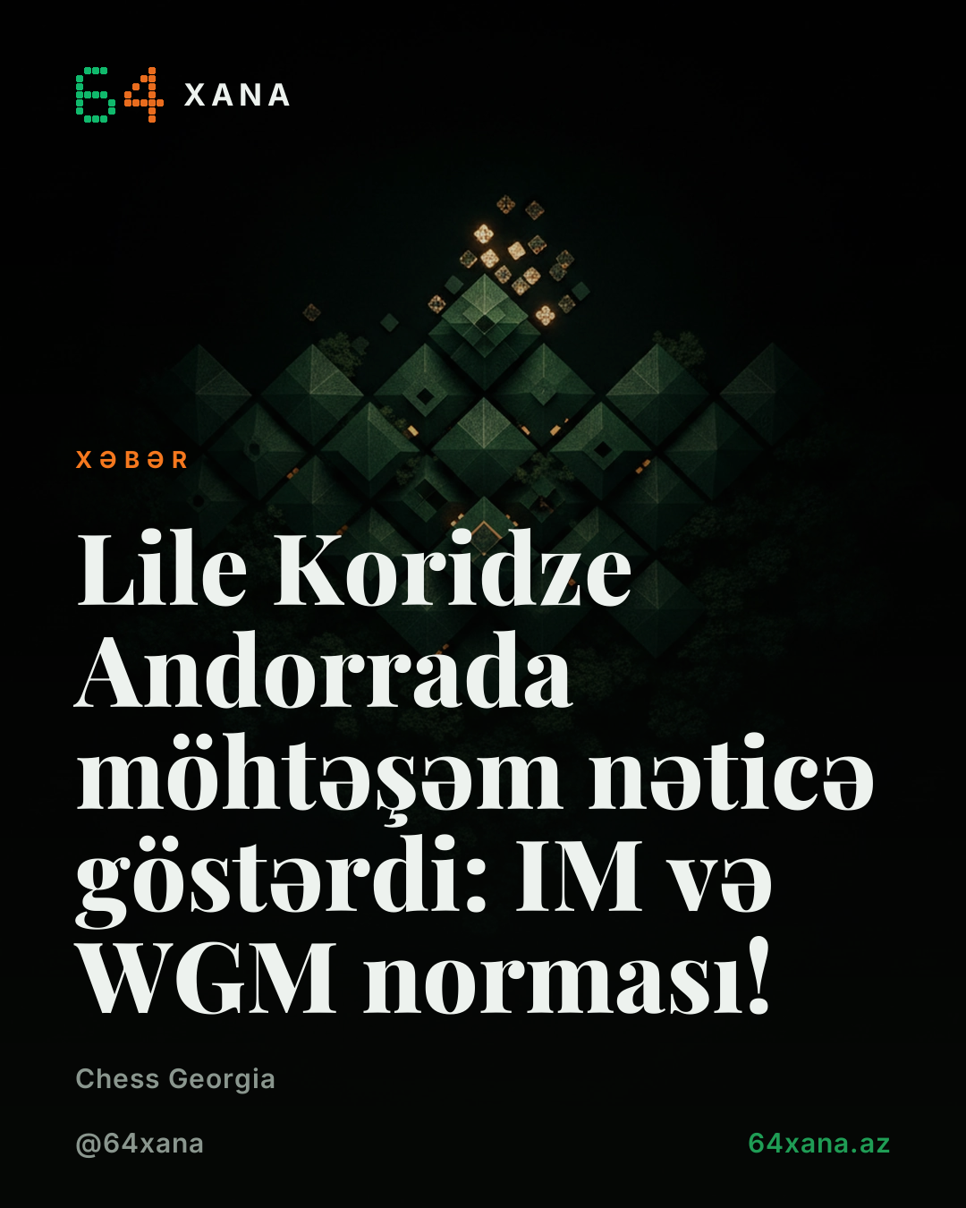 Lile Koridze Andorrada möhtəşəm nəticə göstərdi: IM və WGM norması!