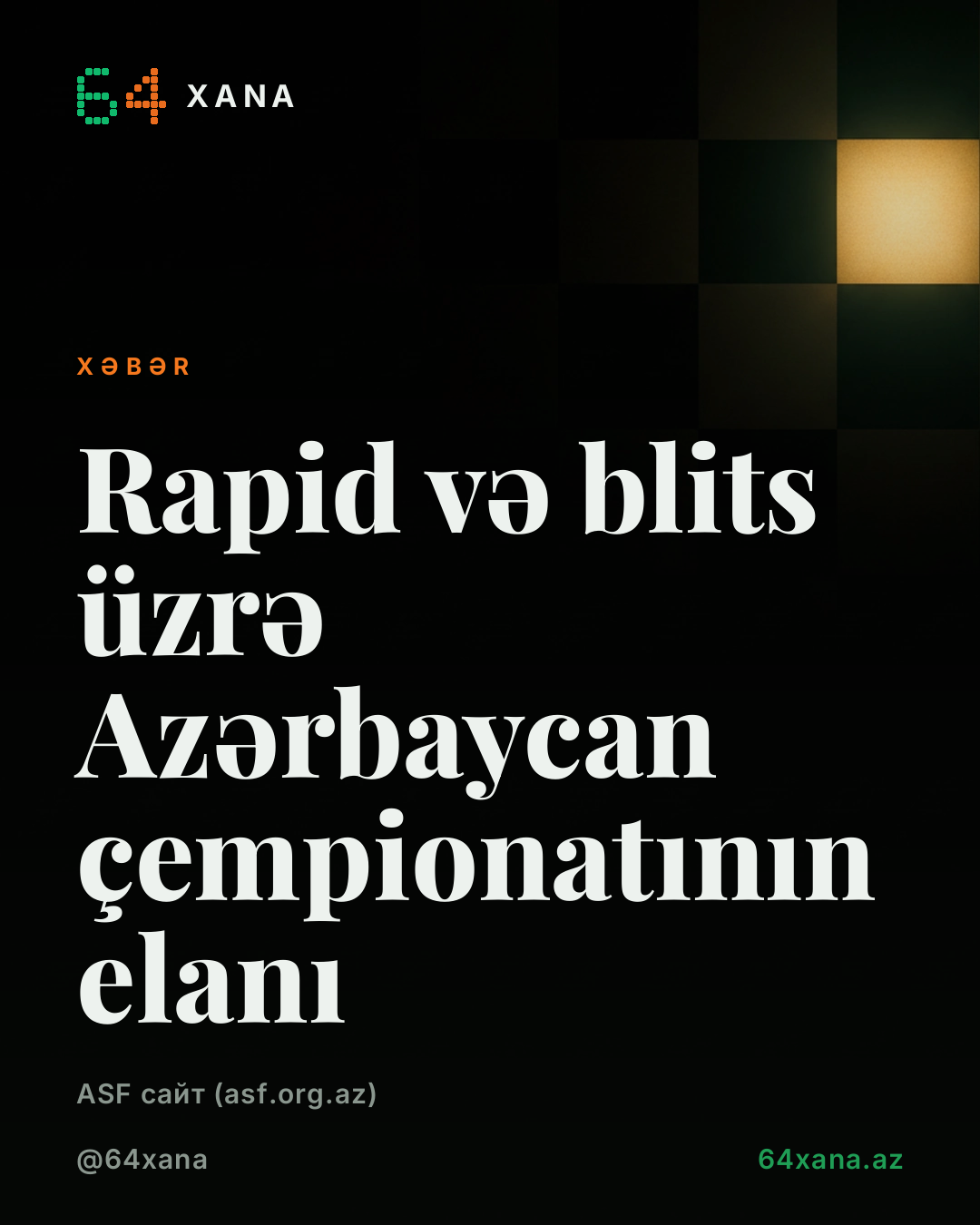 Rapid və blits üzrə Azərbaycan çempionatının elanı