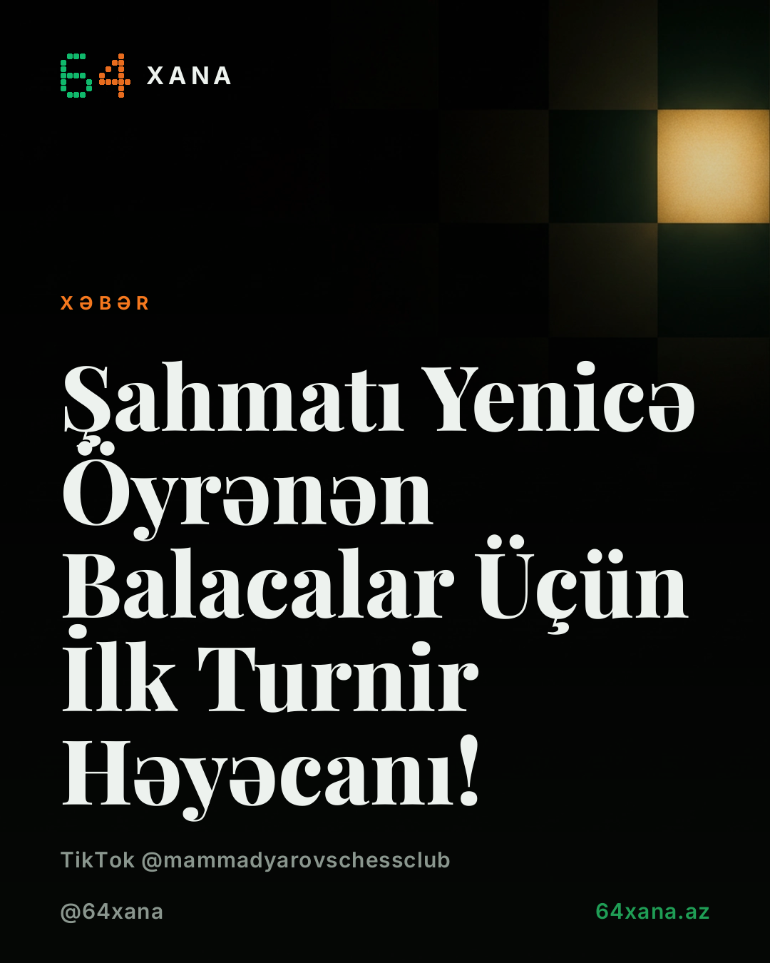 Şahmatı Yenicə Öyrənən Balacalar Üçün İlk Turnir Həyəcanı!