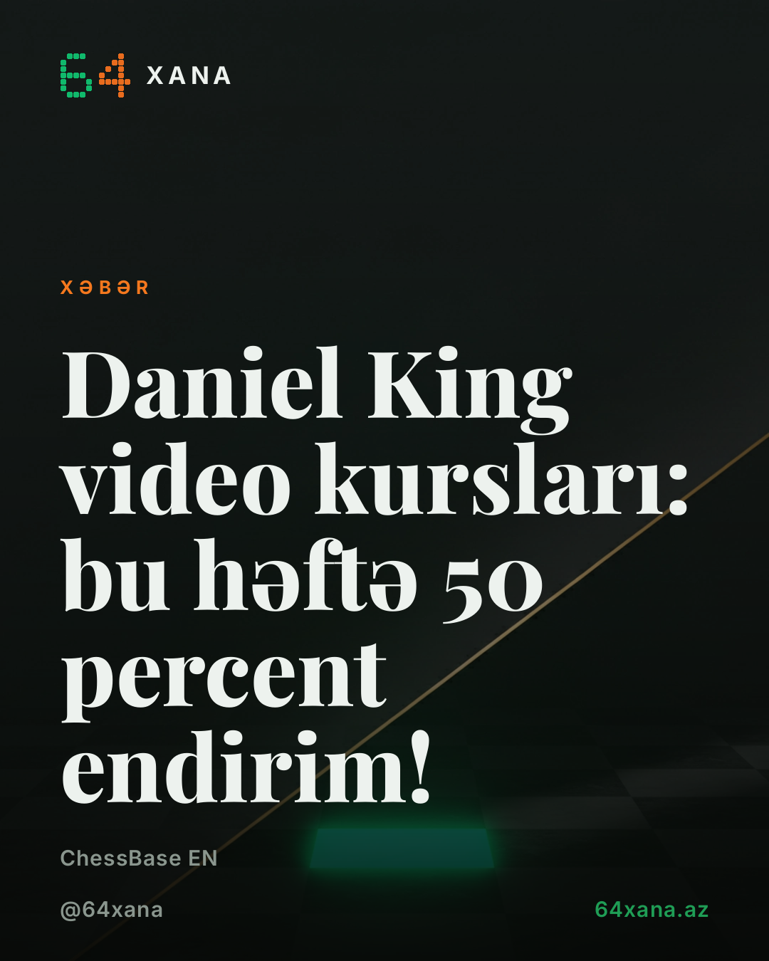 Daniel King video kursları: bu həftə 50 percent endirim!