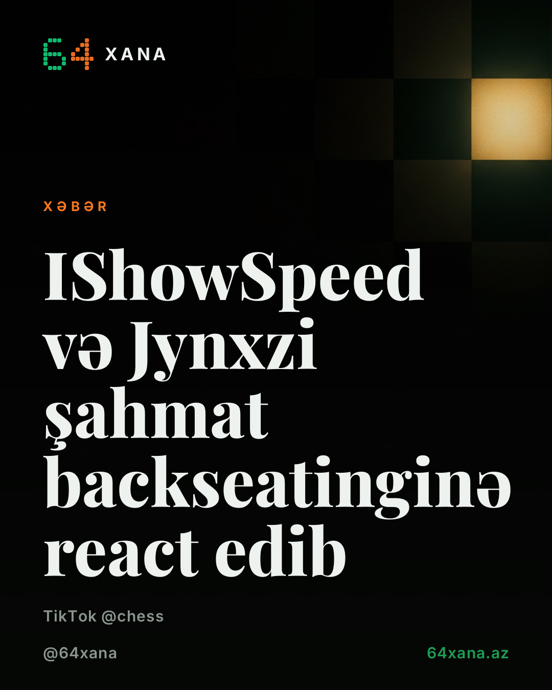 IShowSpeed və Jynxzi şahmat backseatinginə react edib