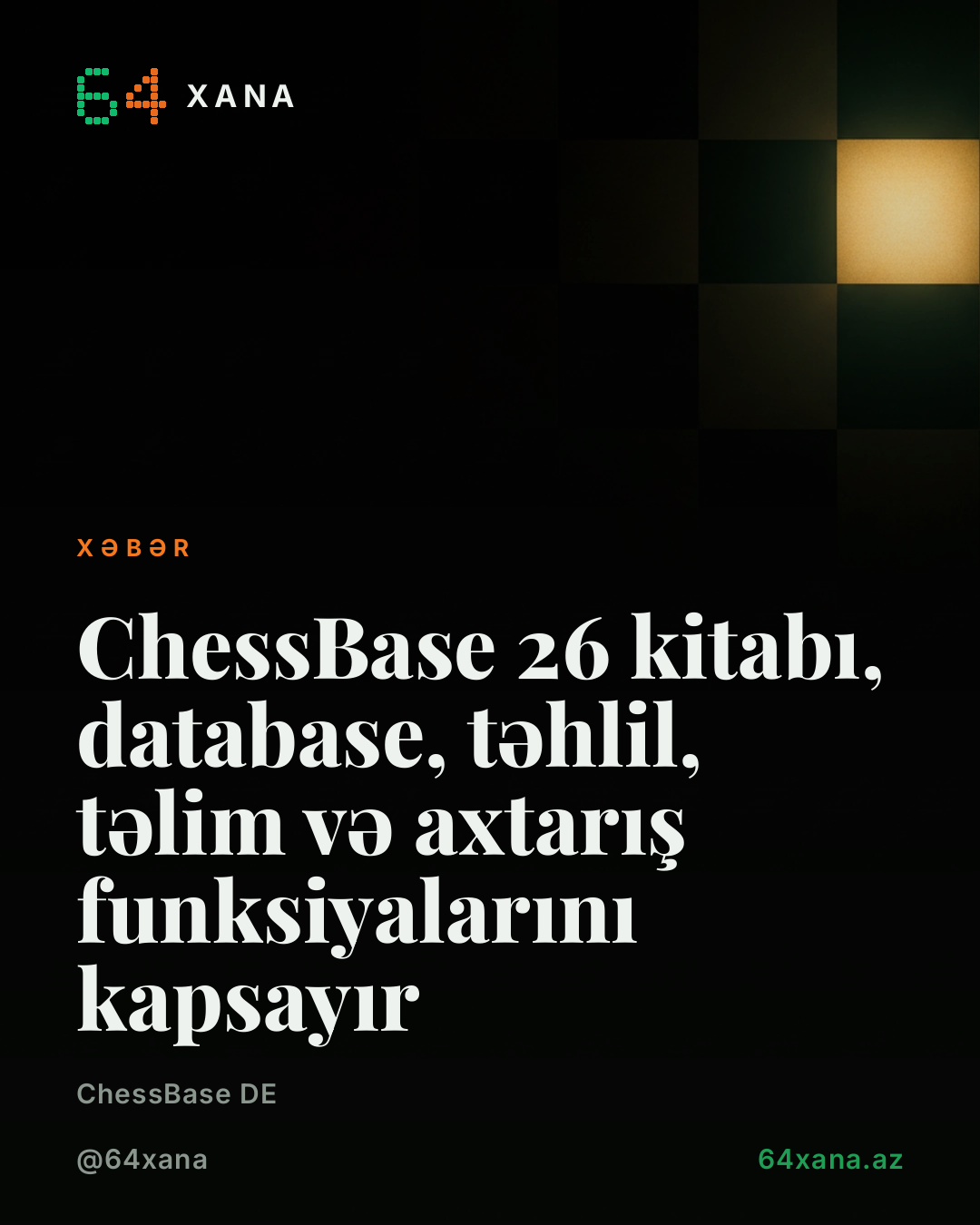 ChessBase 26 kitabı, database, təhlil, təlim və axtarış funksiyalarını kapsayır