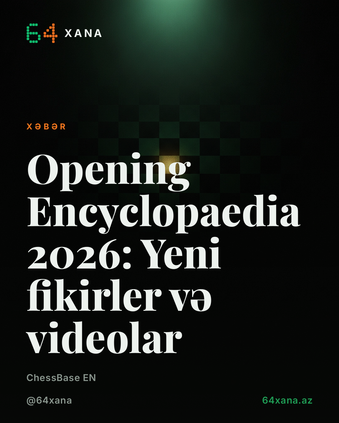 Opening Encyclopaedia 2026: Yeni fikirler və videolar