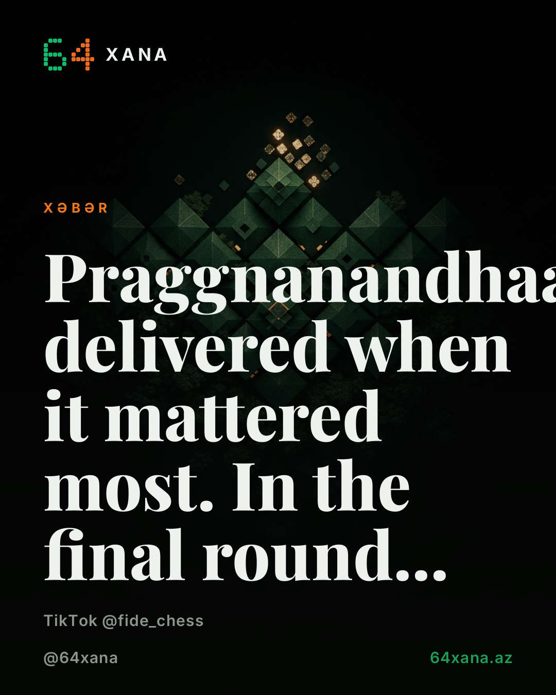 Praggnanandhaa final-roundunda qalib gəldi