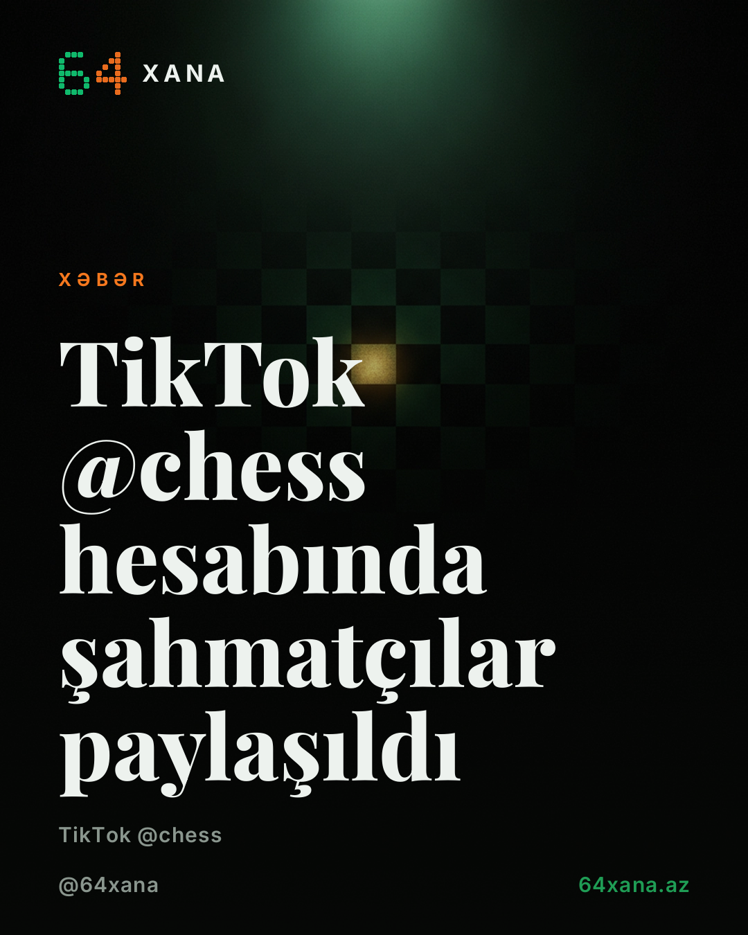 TikTok @chess hesabında şahmatçılar paylaşıldı