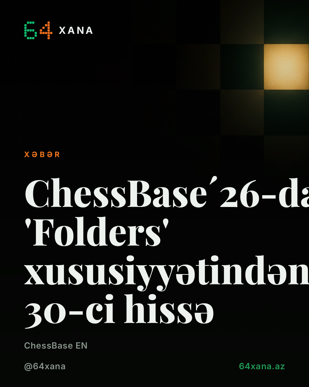ChessBase 26 üçün 30-cu təlim: Folders pəncərəsi