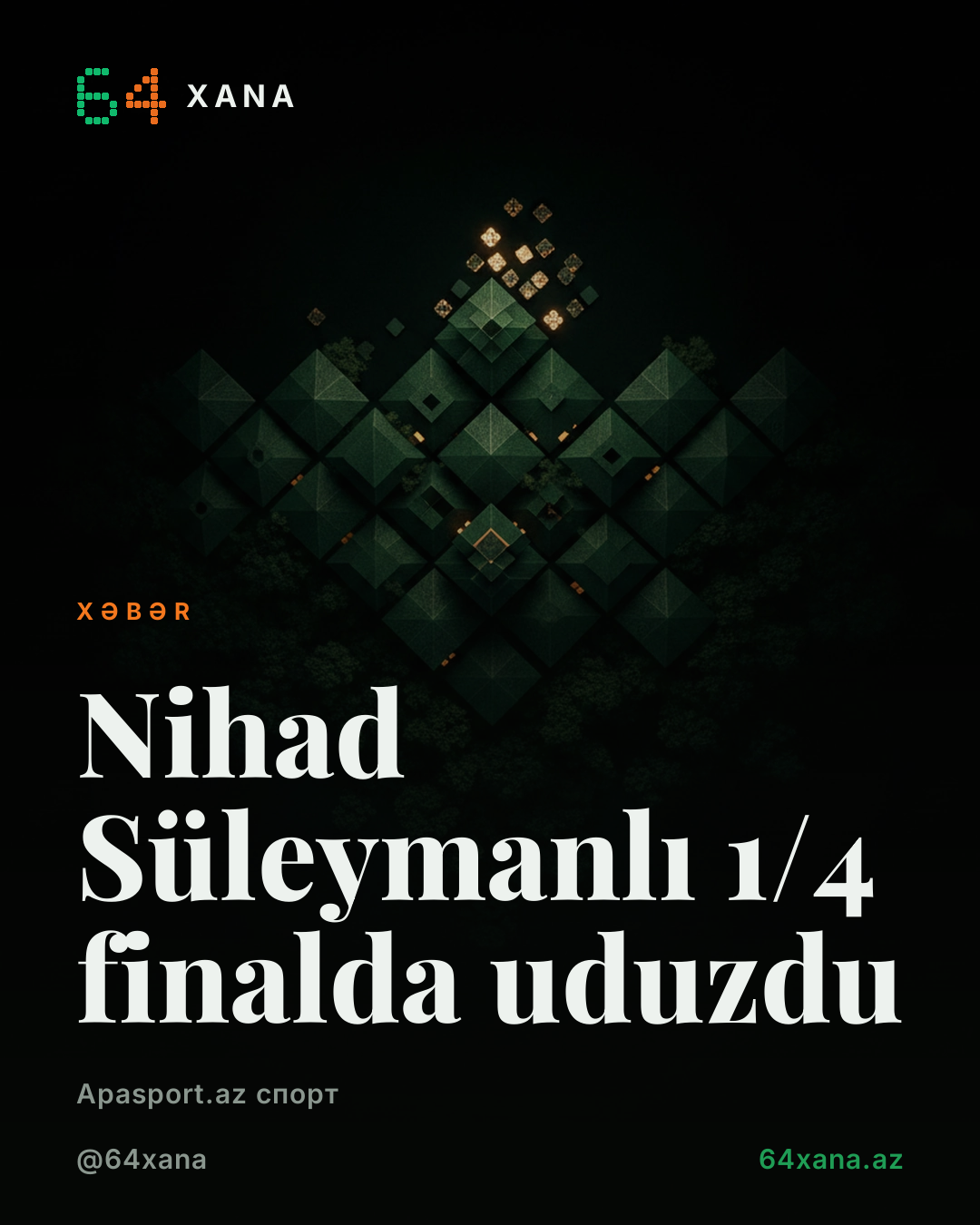 Nihad Süleymanlı 1/4 finalda uduzdu