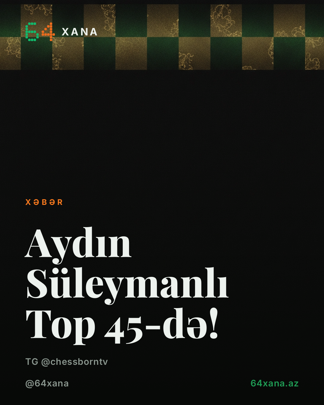 Aydın Süleymanlı Top 45-də!