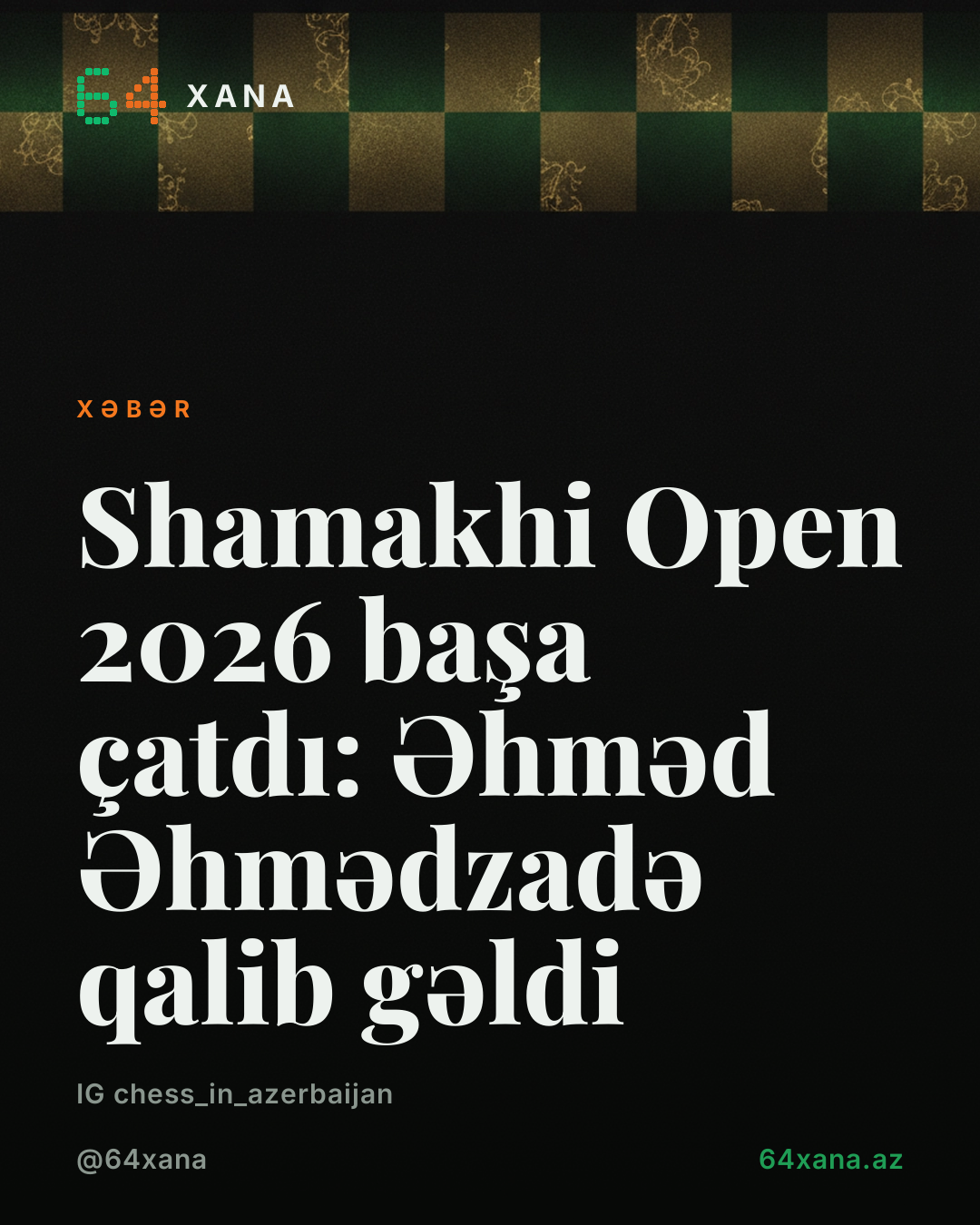 Shamakhi Open 2026 başa çatdı: Əhməd Əhmədzadə qalib gəldi