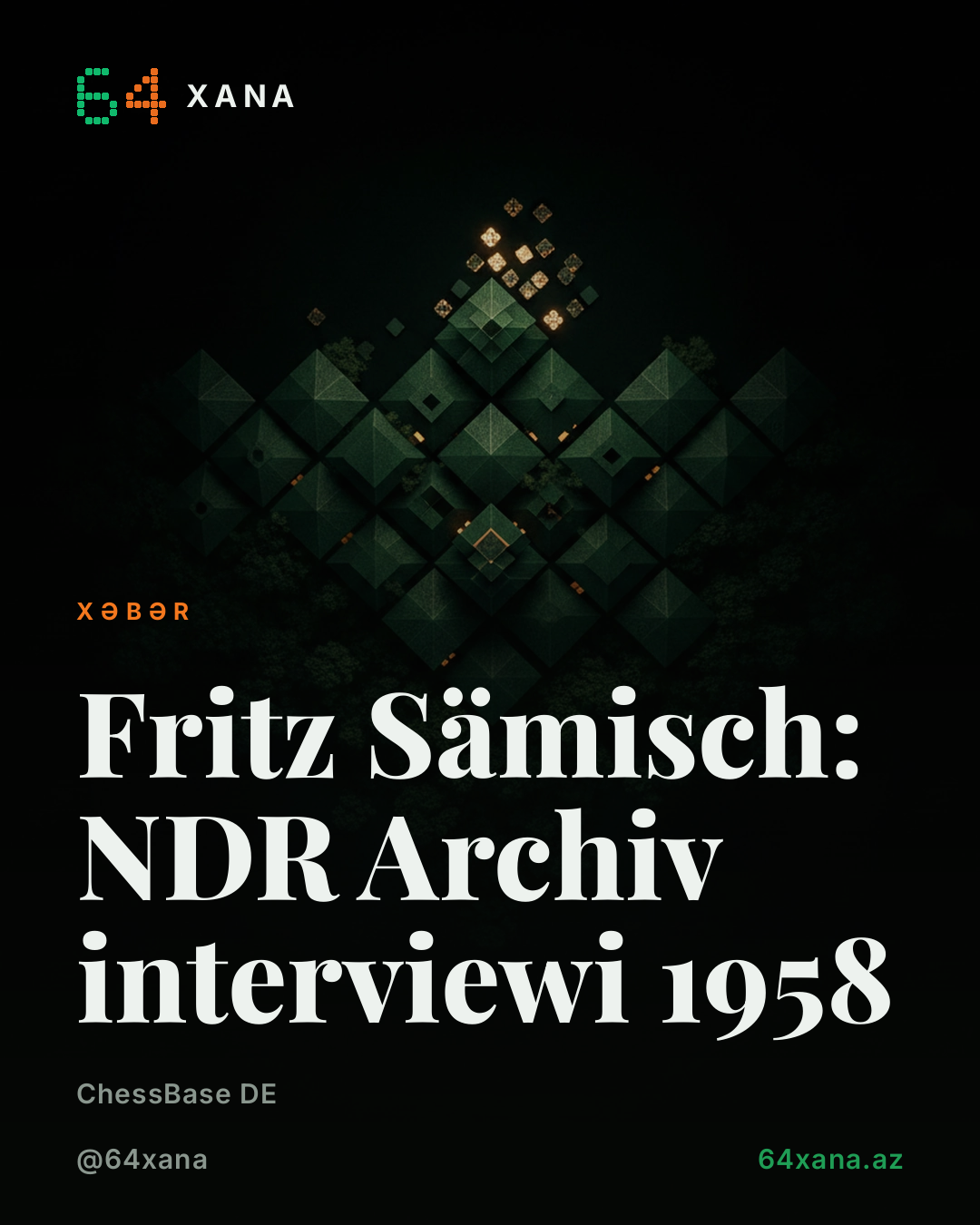 Fritz Sämisch: NDR Archiv interviewi 1958