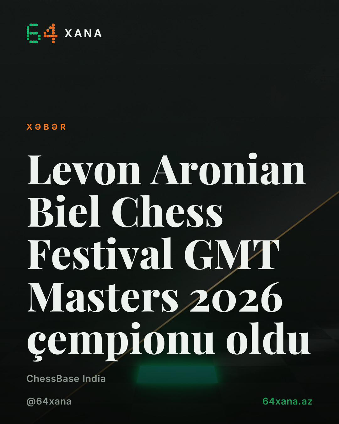 Levon Aronian Biel Chess Festival GMT Masters 2026 çempionu oldu