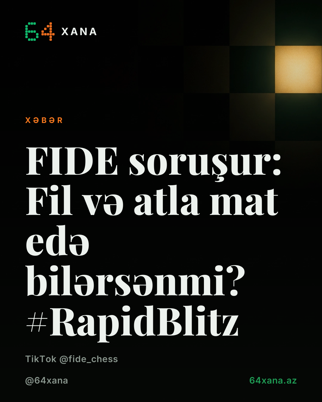 FIDE soruşur: Fil və atla mat edə bilərsənmi? #RapidBlitz