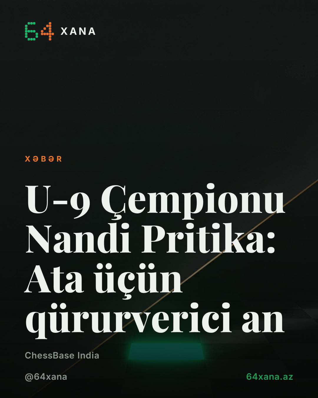 U-9 Çempionu Nandi Pritika: Ata üçün qürurverici an