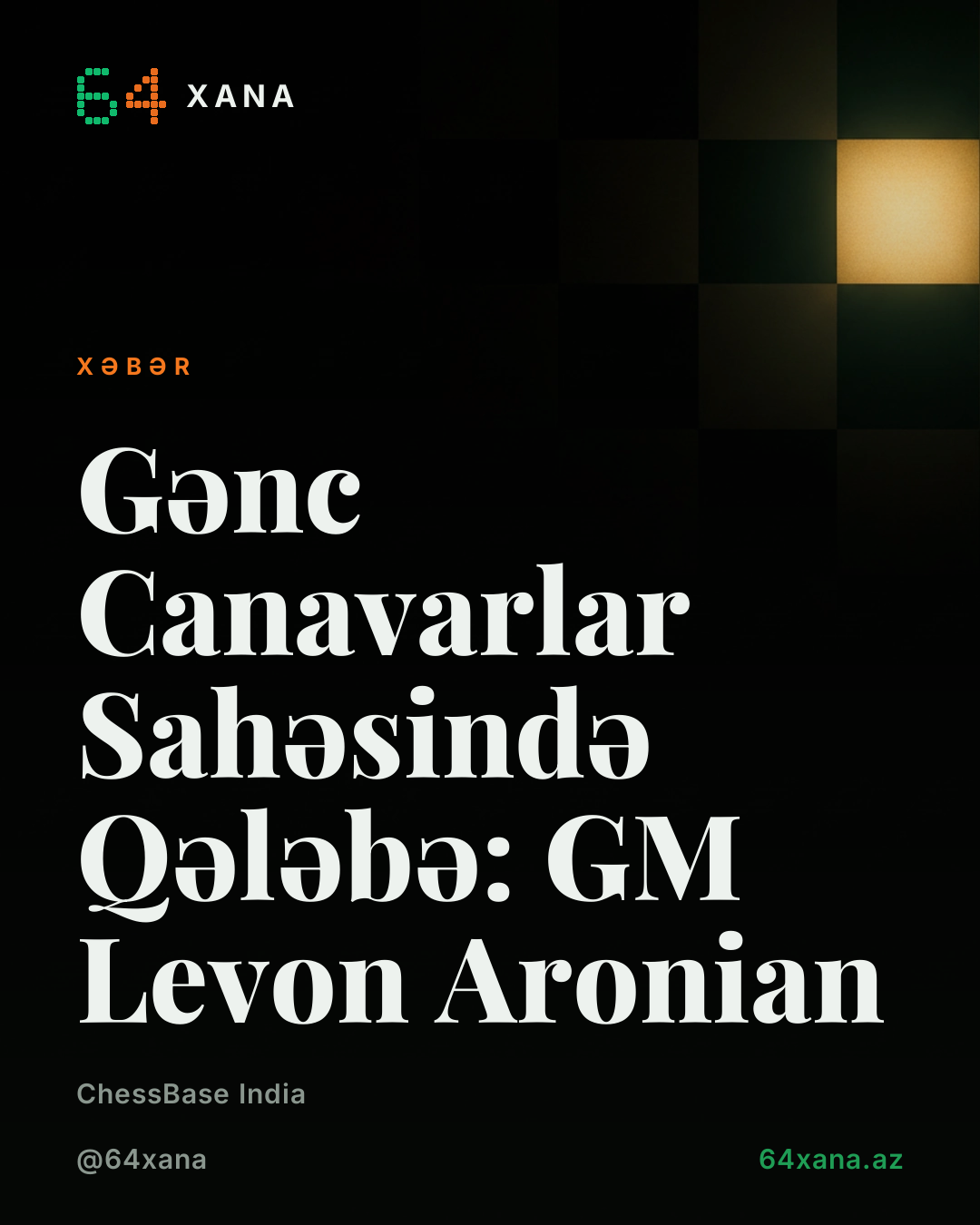 Gənc Canavarlar Sahəsində Qələbə: GM Levon Aronian