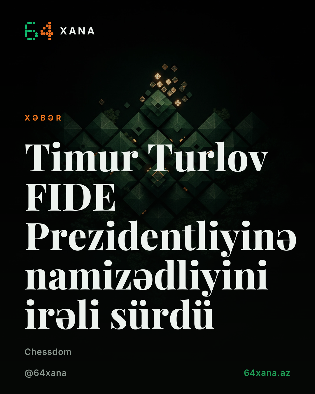 Timur Turlov FIDE Prezidentliyinə namizədliyini irəli sürdü