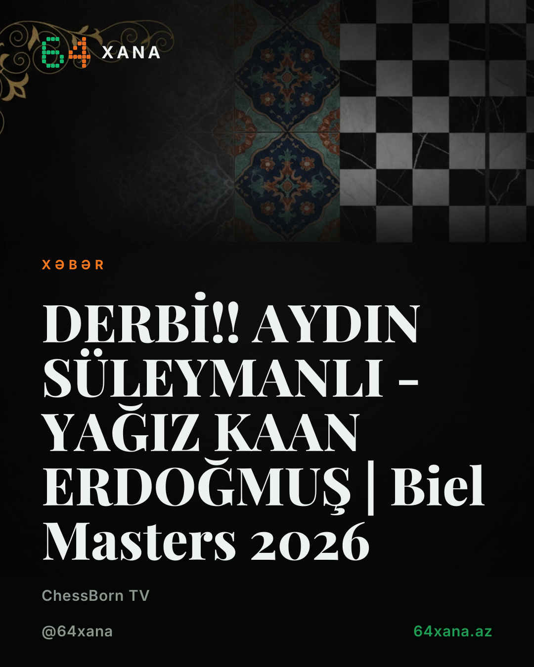 DERBİ!! AYDIN SÜLEYMANLI - YAĞIZ KAAN ERDOĞMUŞ | Biel Masters 2026