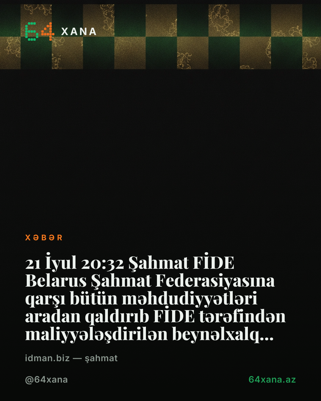 FİDE Belarus Şahmat Federasiyasına qarşı bütün məhdudiyyətləri aradan qaldırıb FİDE tərəfindən maliyyələşdirilən beynəlxalq turnirlər artıq Belarusda keçirilə bilər