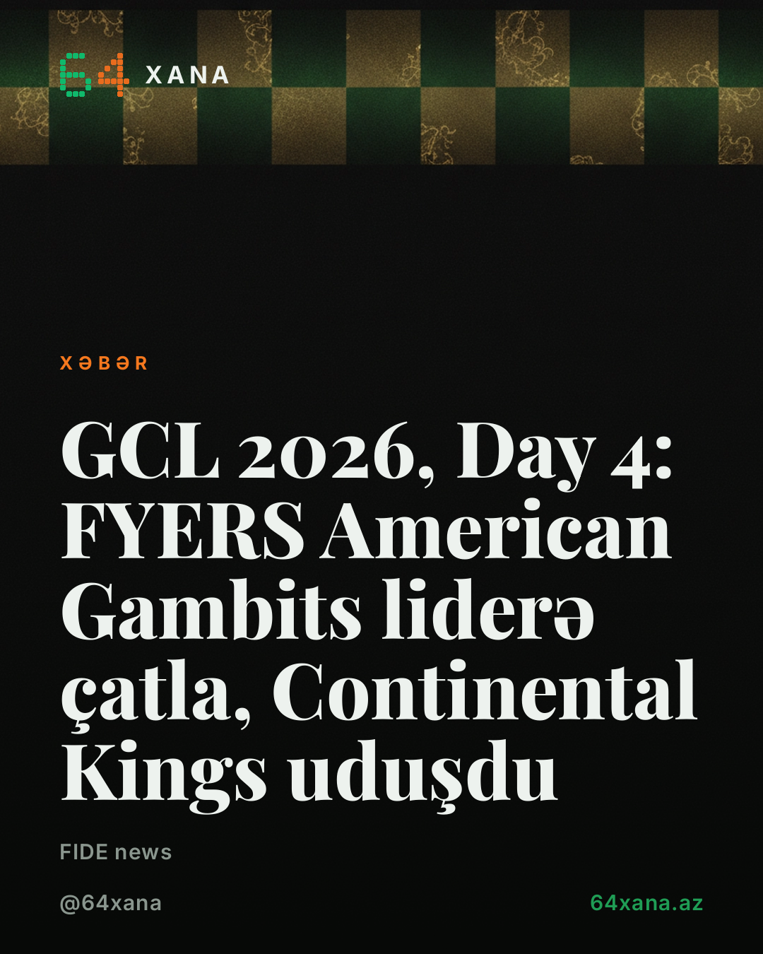 GCL 2026, Day 4: FYERS American Gambits liderə çatla, Continental Kings uduşdu