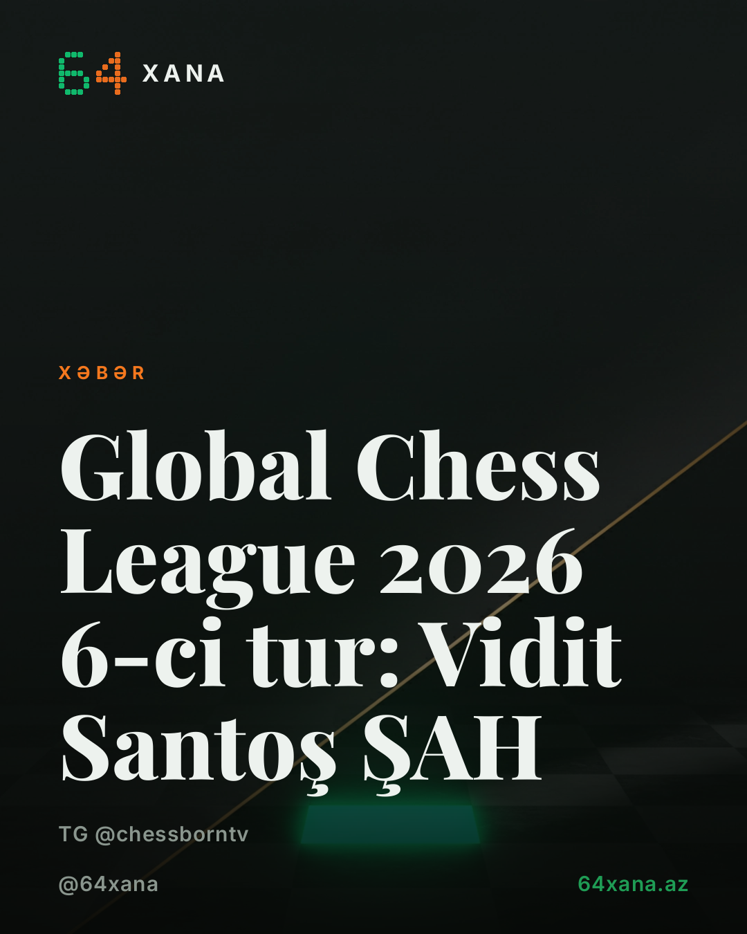 Global Chess League 2026 tur: Vidit Santoş 🤝 ŞAH