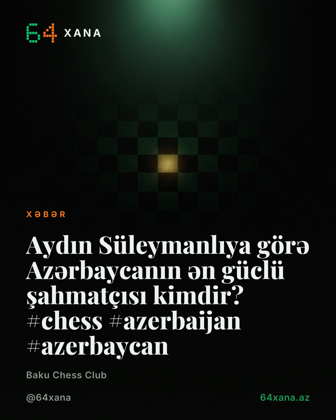 Aydın Süleymanlıya görə Azərbaycanın ən güclü şahmatçısı kimdir? #chess #azerbaijan #azerbaycan