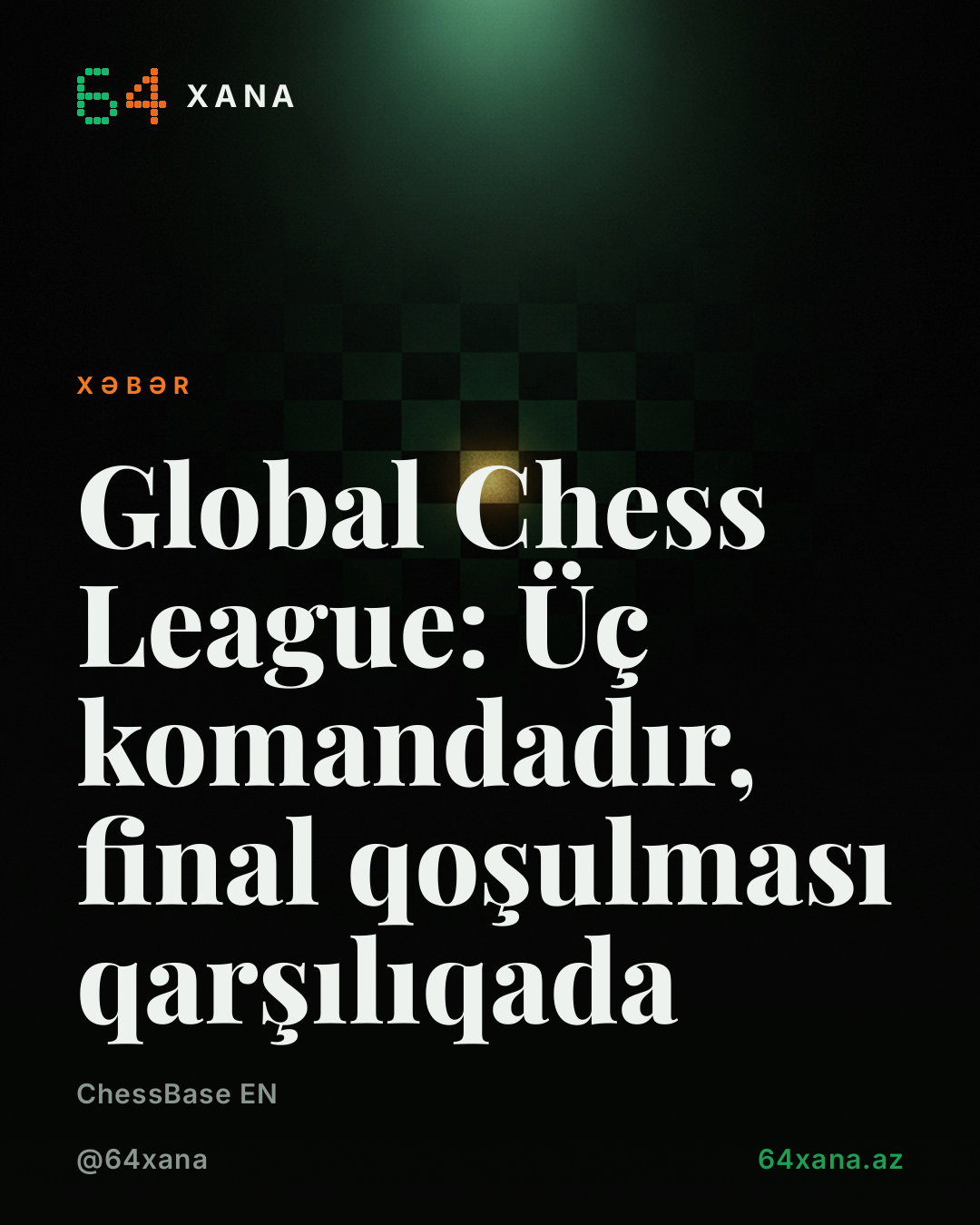 Global Chess League: Üç komandadır, final qoşulması qarşılıqada
