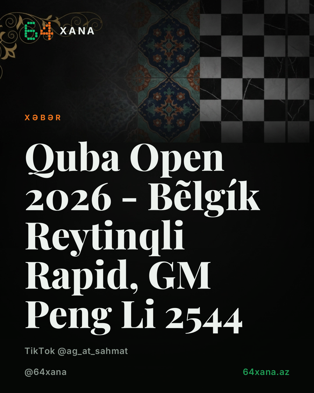Quba Open 2026 - Bẽlgík Reytinqli Rapid, GM Peng Li 2544